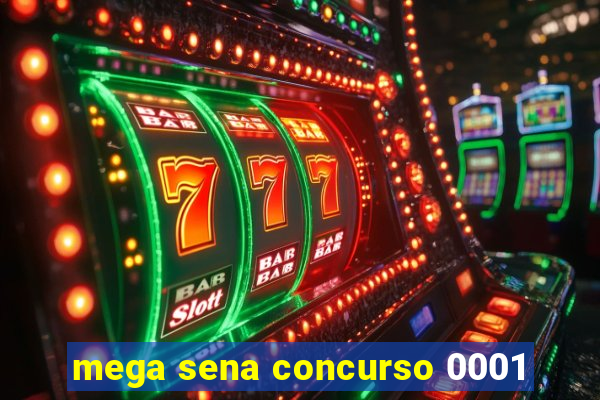 mega sena concurso 0001